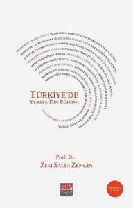 Medreseden Darülfünûna Türkiye'de Yüksek Din Eğitimi