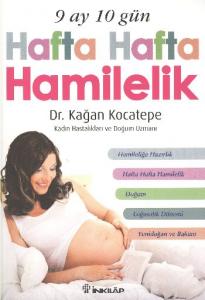 9 Ay 10 Gün Hafta Hafta Hamilelik