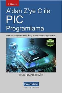 A'dan Z'ye C İle PIC Programlama