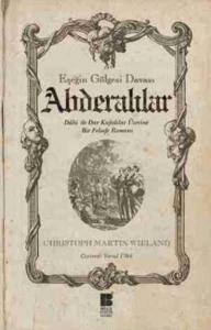 Eşeğin Gölgesi Davası - Abderalılar; Dahi ile Dar Kafalılar Üzerine Bir Felsefe Romanı