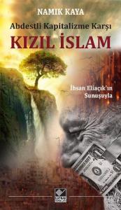 Kızıl İslam; Abdestli Kapitalizme Karşı