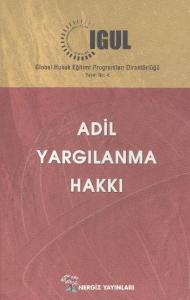 Adil Yargılanma Hakkı