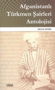 Afganistanlı Türkmen Şairleri Antolojisi