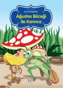 Ağustos Böceği İle Karınca