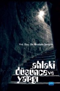 Ahlaki Düşünce Ve Yargı
