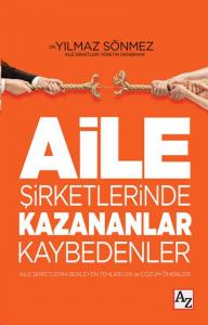 Aile Şirketlerinde Kazananlar Kaybedenler