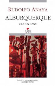 Alburquerque; Yılanın Dansı