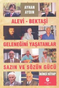 Alevi-Bektaşi Geleneğini Yaşatanlar Sazın ve Sözün Gücü 2
