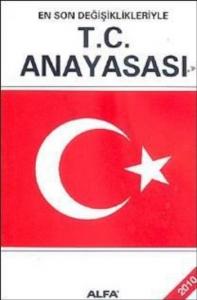 En Son Değişiklikleriyle T.C. Anayasası 2009