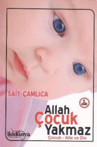 Allah Çocuk Yakmaz