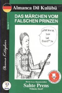 Almanca Dil Kulubü- Das Marchen Vom Falschen Prinzen (Sahte Prens)