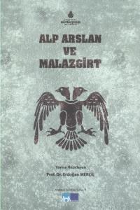 Alp Arslan ve Malazgirt
