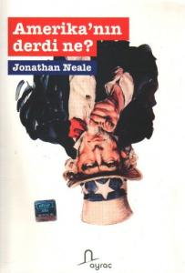 Amerika'nın Derdi Ne?