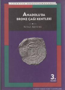 Anadolu'da Bronz Çağı Kentleri