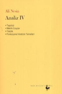 Analiz IV; Topoloji - Metrik Uzaylar - Tıkızlık - Fonksiyonel Analizin Temelleri