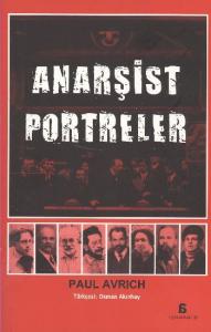 Anarşist Portreler