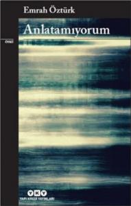 Anlatamıyorum