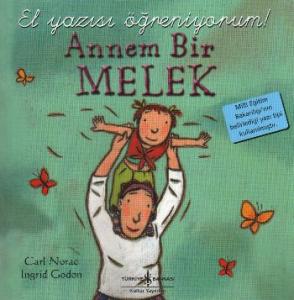 Annem Bir Melek (Bitişik Eğik El Yazılı)