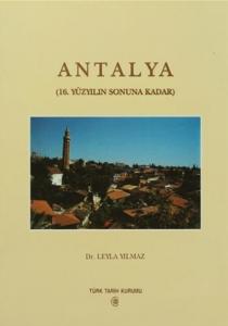 Antalya (16.Yüzyılın Sonuna Kadar)