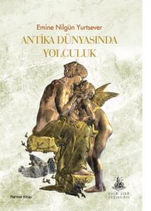 Antika Dünyasında Yolculuk