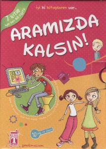 Aramızda Kalsın! Seti (7 Kitap); Aramızda Kalsın Dizisi, 11+ Yaş