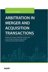 Arbitration in Merger and Acquisition Transactions