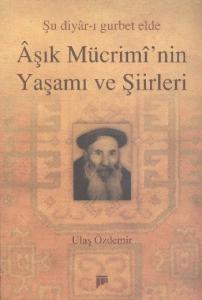 Aşık Mücrimi'nin Yaşamı ve Şiirleri
