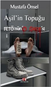 Aşil'in Topuğu Fetö'nün O Gece'si