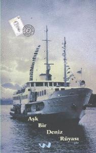 Aşk Bir Deniz Rüyası