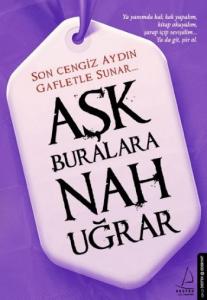 Aşk Buralara Nah Uğrar