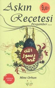 Aşkın Reçetesi Peygamber (s.a.v)