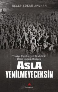 Asla Yenilmeyeceksin