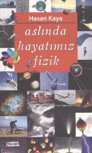 Aslında Hayatımız Fizik