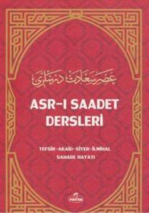 Asr-ı Saadet Dersleri 1