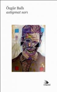 Astigmat Sarı (Şiir)