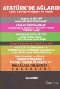 Atatürk'de Ağlardı; Çünkü O, İnançlı ve Duygusal Bir İnsandı