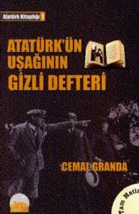 Atatürk'ün Uşağının Gizli Defteri