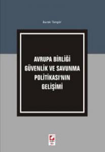 Avrupa Birliği Güvenlik ve Savunma Politikası'nın Gelişimi