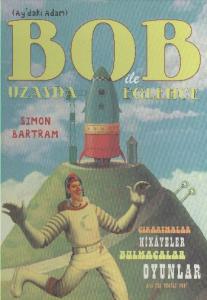 Aydaki Adam Bob ile Uzayda Eğlence