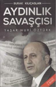 Aydınlık Savaşçısı Yaşar Nuri Öztürk