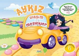 Aykız Ulaşım ve Meslekler