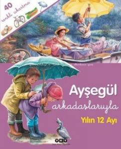 Ayşegül Arkadaşlarıyla; Yılın 12 Ayı