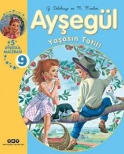 Ayşegül - Yaşasın Tatil (Ciltli); 5 Ayşegül Macerası - Albüm 9