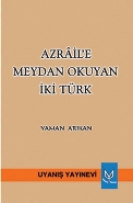 Azrâil'e Meydan Okuyan İki Türk