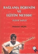 Bağlama Öğrenim ve Eğitim Metodu Uzun Saplı