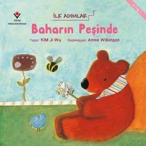 Baharın Peşinde-İlk Adımlar