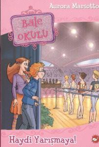 Bale Okulu 6; Haydi Yarışmaya!