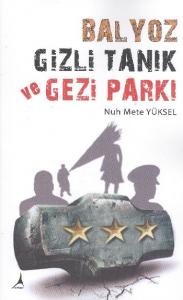 Balyoz Gizli Tanık ve Gezi Parkı