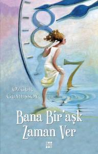 Bana Bir'aşk Zaman Ver