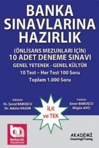 Banka Sınavlarına Hazırlık ve Önlisans Mezunları İçin 10 Adet Deneme Sınavı